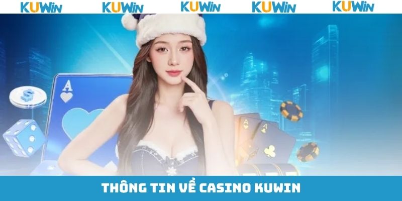 Thông tin sơ lược về sân chơi casino tại thương hiệu Thông tin sơ lược về sân chơi casino tại thương hiệu